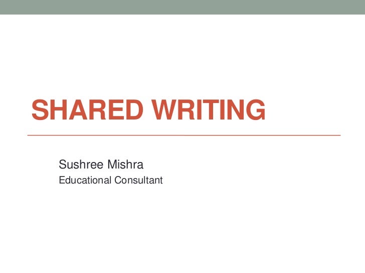 benefits of modeled writing and shared guided writing